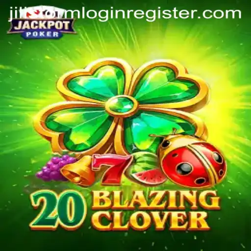 Exploring the Excitement of 20BlazingClover: A Comprehensive Guide