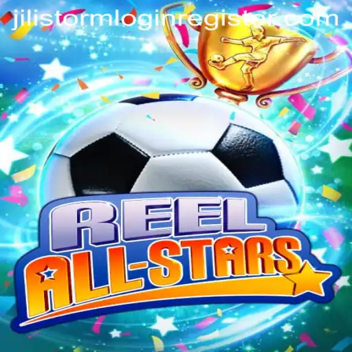 ReelAllStars: A Comprehensive Guide to the Exciting World of Jilistorm Login Register