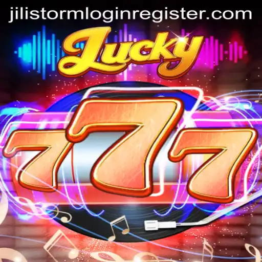 Discover the Thrilling World of Lucky777 and the Jilistorm Login Register