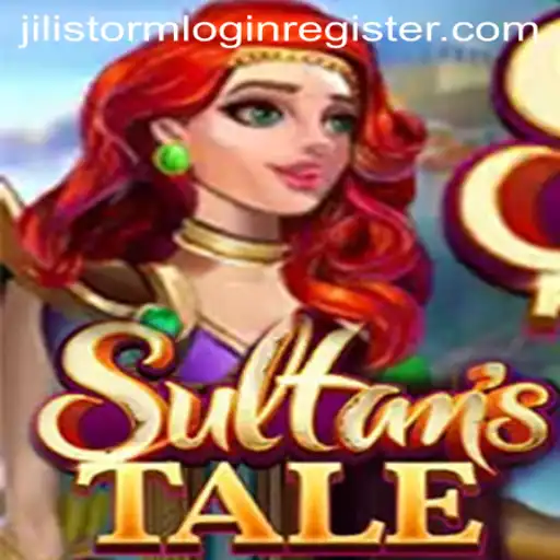 Dive into Sultanstale: A Captivating Adventure Awaits with Jilistorm Login and Register